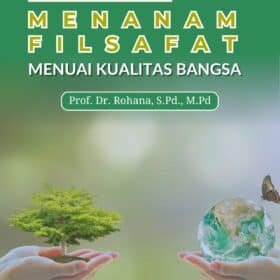 Cover Buku Menanam Filsafat Menuai Kualitas Bangsa