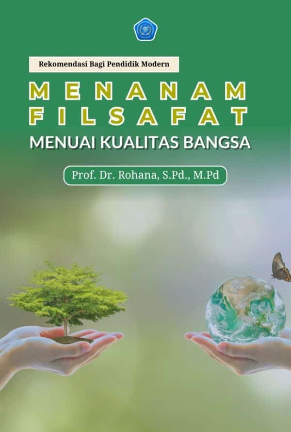 Cover Buku Menanam Filsafat Menuai Kualitas Bangsa