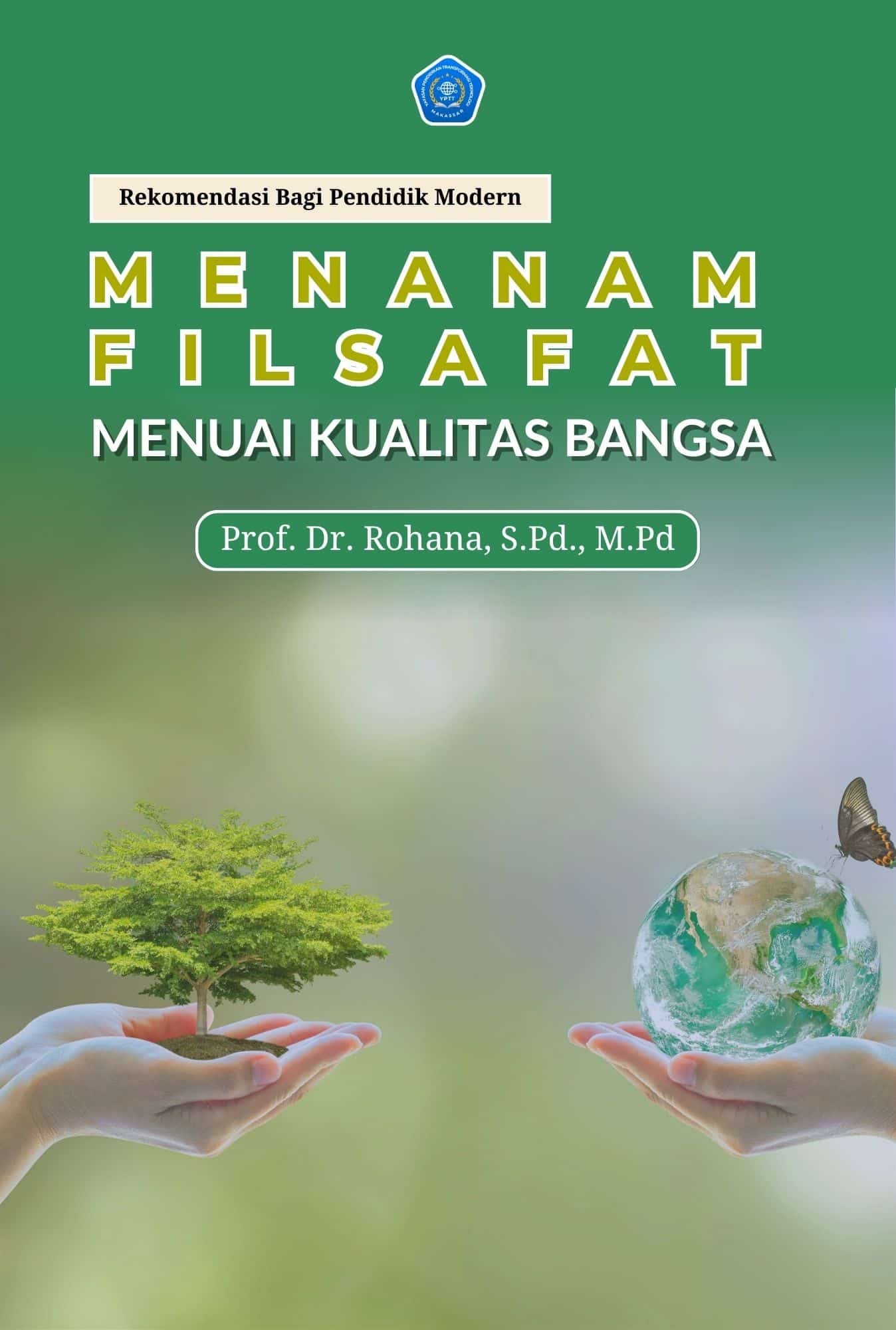 Cover Buku Menanam Filsafat Menuai Kualitas Bangsa